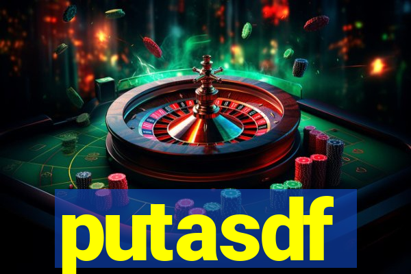 putasdf