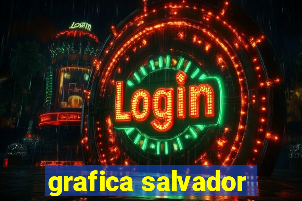 grafica salvador