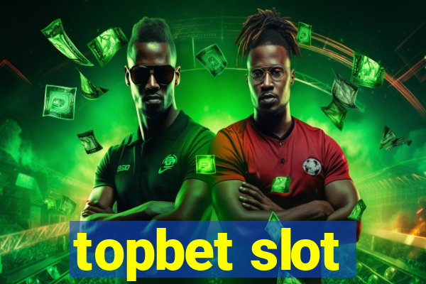 topbet slot