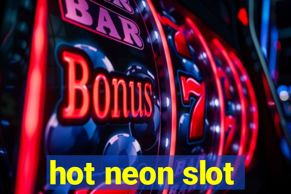 hot neon slot