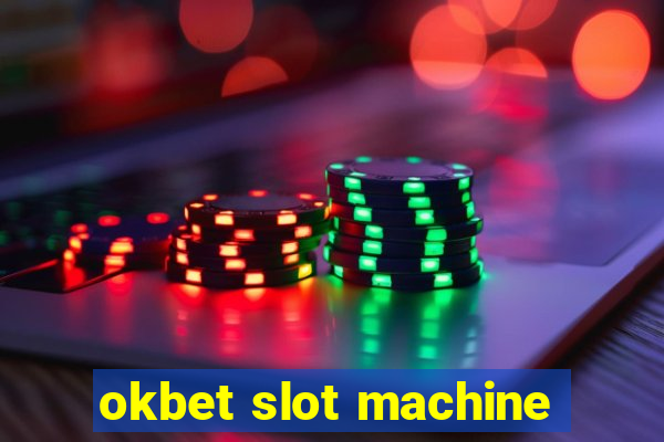 okbet slot machine