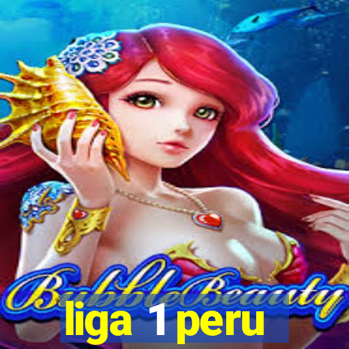 liga 1 peru