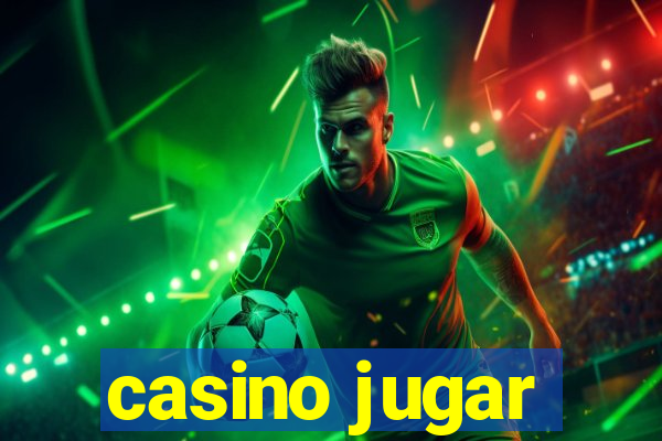 casino jugar