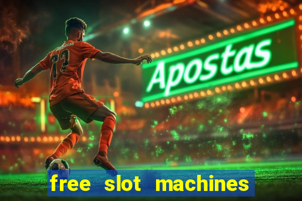 free slot machines with bonus spins