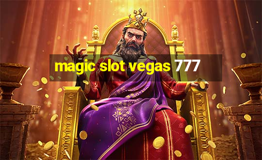 magic slot vegas 777