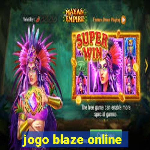 jogo blaze online