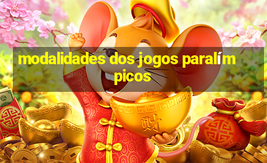 modalidades dos jogos paralímpicos