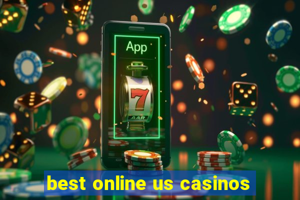 best online us casinos