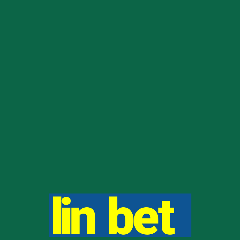 lin bet