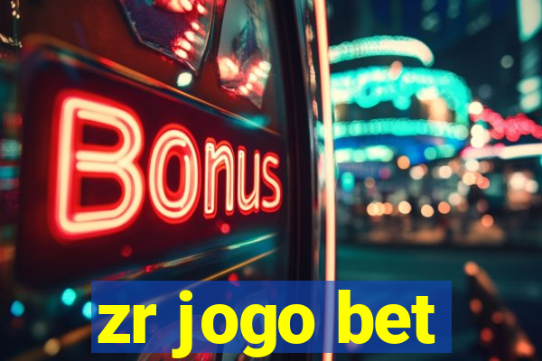 zr jogo bet