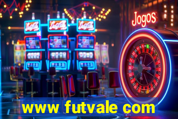 www futvale com