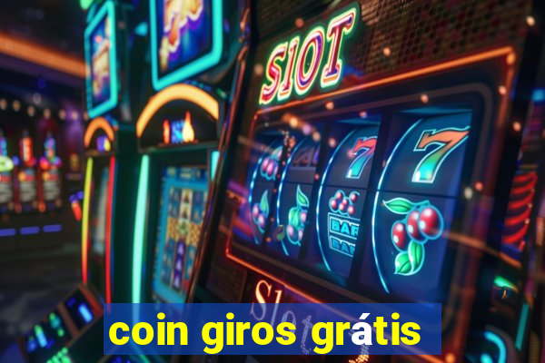 coin giros grátis