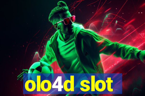 olo4d slot