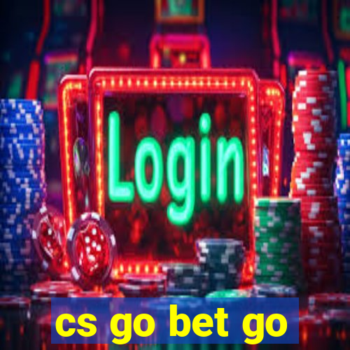 cs go bet go