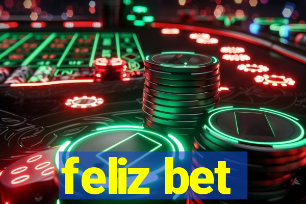 feliz bet