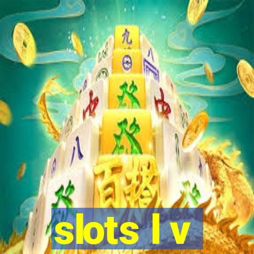 slots l v