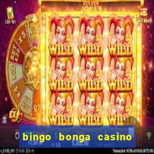 bingo bonga casino no deposit bonus codes