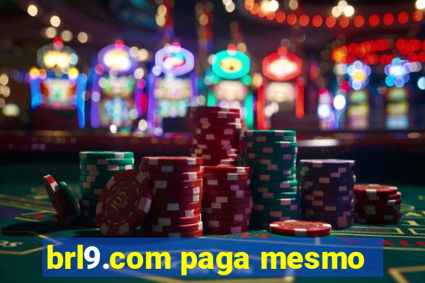 brl9.com paga mesmo