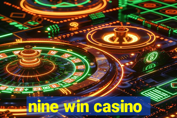 nine win casino