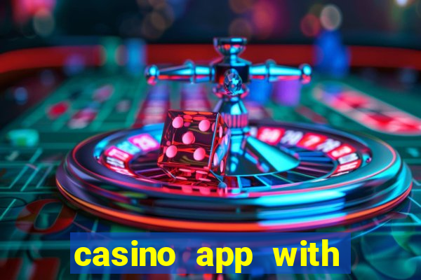 casino app with real money