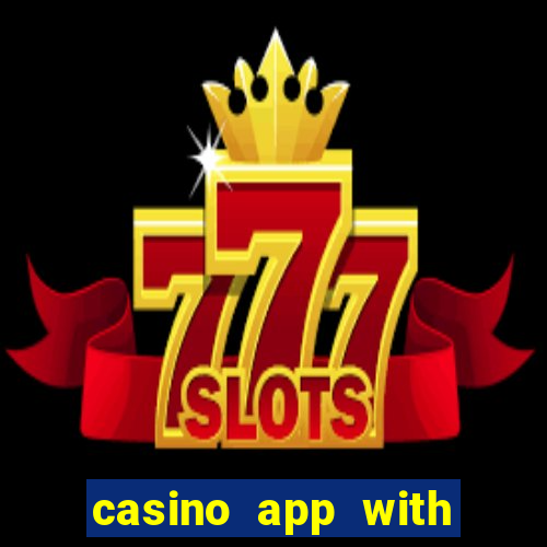 casino app with real money