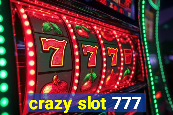 crazy slot 777