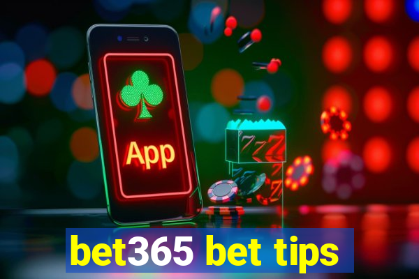 bet365 bet tips