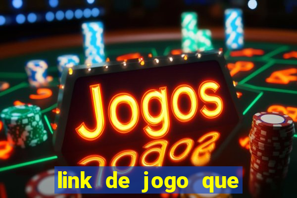 link de jogo que ganha dinheiro sem depositar