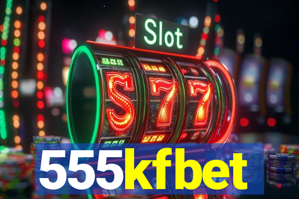 555kfbet