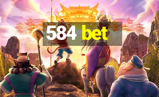 584 bet