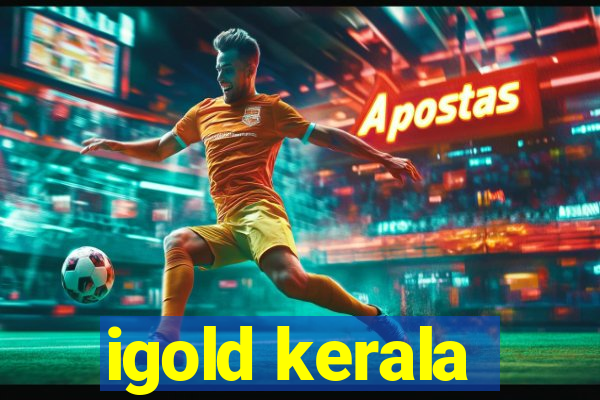 igold kerala