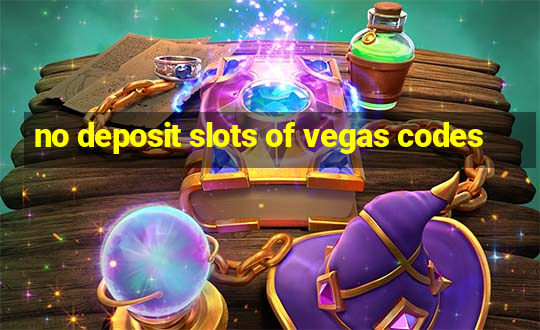 no deposit slots of vegas codes