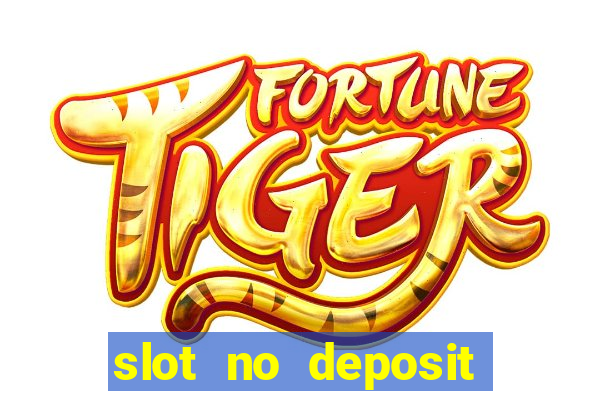 slot no deposit bonus codes