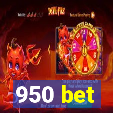 950 bet