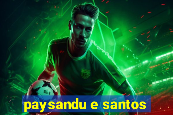 paysandu e santos