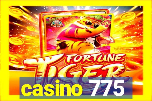 casino 775