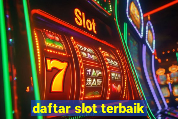 daftar slot terbaik