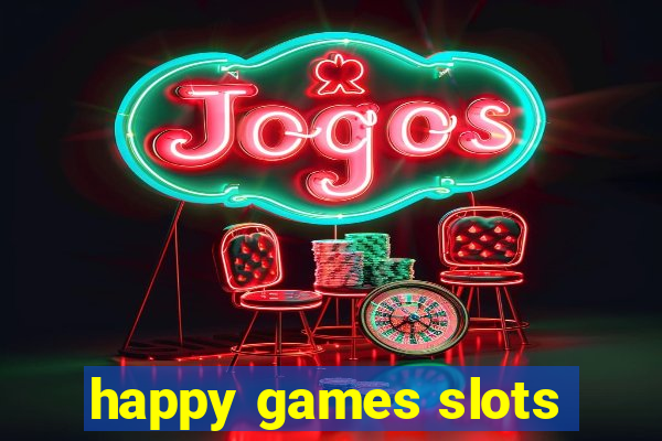 happy games slots