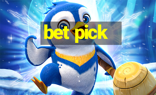 bet pick