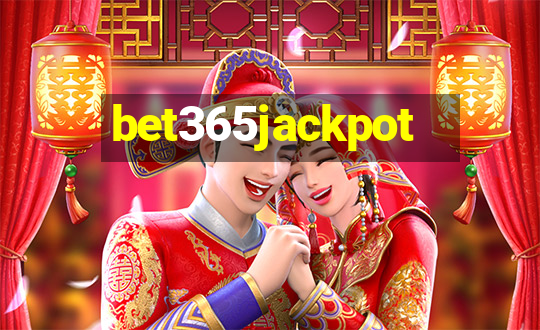 bet365jackpot