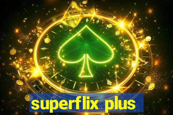 superflix plus