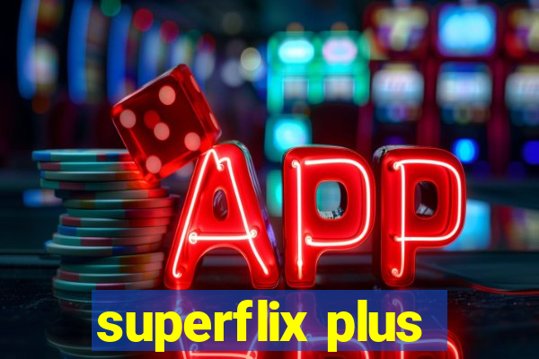 superflix plus