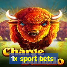 1x sport bets