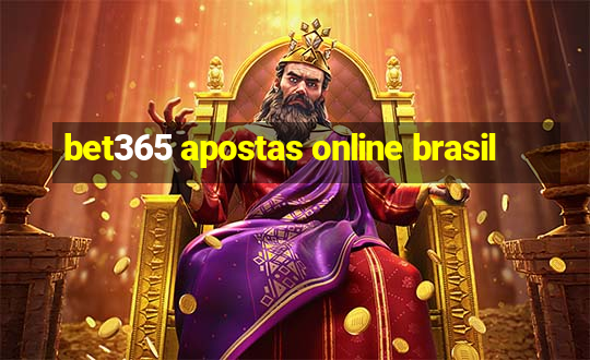 bet365 apostas online brasil