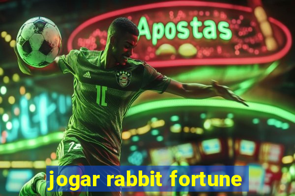 jogar rabbit fortune