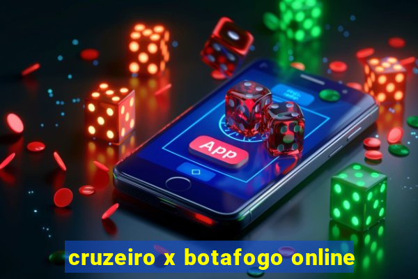 cruzeiro x botafogo online