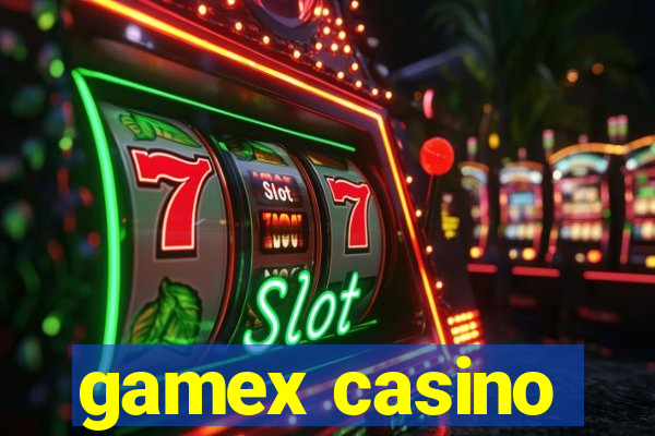 gamex casino