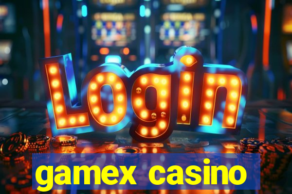 gamex casino