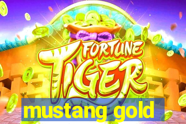 mustang gold