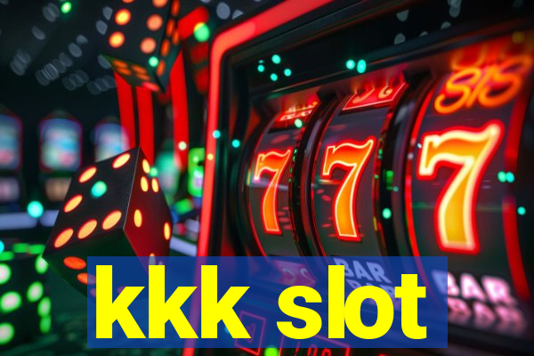 kkk slot